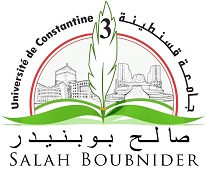 Université Constantine3 Salah BOUBNIDER